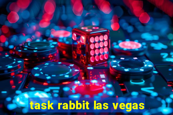 task rabbit las vegas